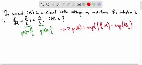 question-the-electric-current-in-a-circuit-with-voltage-v-resistance-and-inductance-function-of-time-given-by-the-equation-dri-solve-for-function-of-time-if-the-initial-current-is-zero-at-t-91272