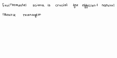 why-is-environmental-science-important-environmental-science-addresses-1____-strategies-so-we-utilize-our-natural-resources-efficiently-it-also-provides-us-with-knowledge-on-how-to-lead-an-2-04842