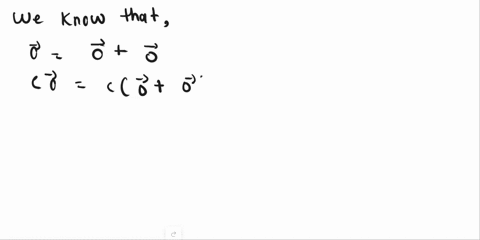 note-in-this-question-you-can-only-use-the-following-axioms-that-define-vector-space-do-not-assuine-any-particular-form-for-v-_-addition-axiotns-i5-in-v-scalar-multiplication-axioms-is-in-v-94385