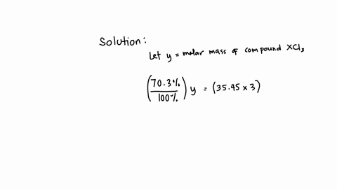 a-compound-mathrmxcl_3-is-703-by-mass-chlorine-what-is-the-molar-mass-of-the-compound-what-is-the-2-66901