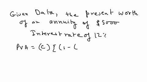 compute-the-present-worth-of-an-annuity-of-5000-for-5-years-that-begins-in-year-4-with-an-interest-rate-of-12-compounded-monthly-a-18024-b-140813-c-12829-d-11454-option-c-is-incorrect-and-it-05418