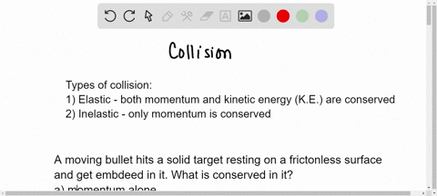 a-moving-bullet-hits-a-solid-target-resting-on-a-frictonless-surface-and-get-embdeed-in-it-what-is-conserved-in-it-a-momentum-alone-b-k-e-alone-c-both-momentum-and-k-e-d-neither-momentum-or-69808