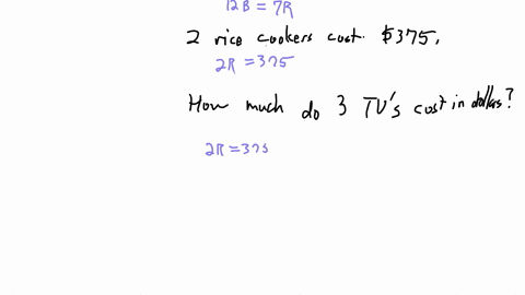 a-tv-costs-the-same-as-5-microwaves-3-microwaves-cost-the-same-as-8-blenders-12-blenders-cost-the-same-as-7-rice-cookers-and-2-rice-cookers-cost-375-how-much-do-3-tvs-cost-in-dollars