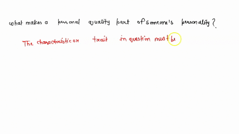 what-makes-a-personal-quality-part-of-someones-personality-69978