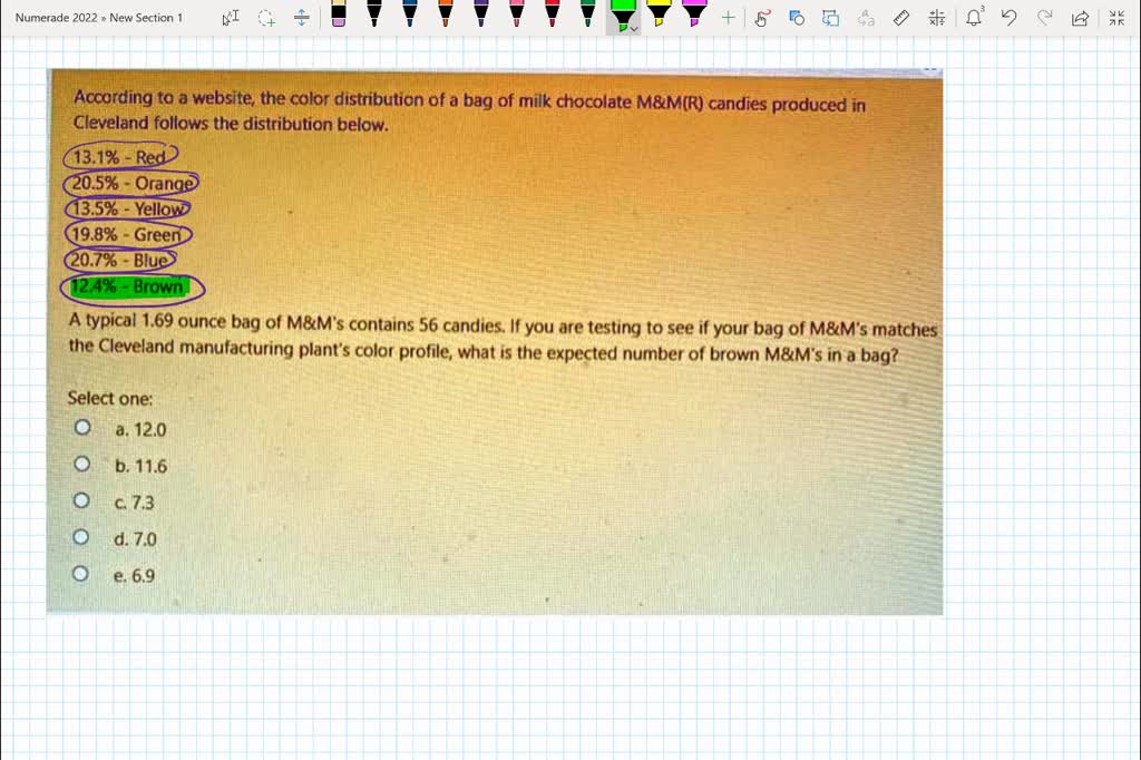 SOLVED Standard milk chocolate M&Ms ^T M come in six colors. The Fun