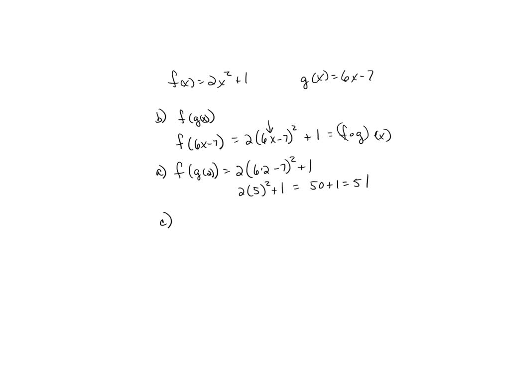 Solved F X 2x 2 1 And G X 6x 7 Find The Following A F G