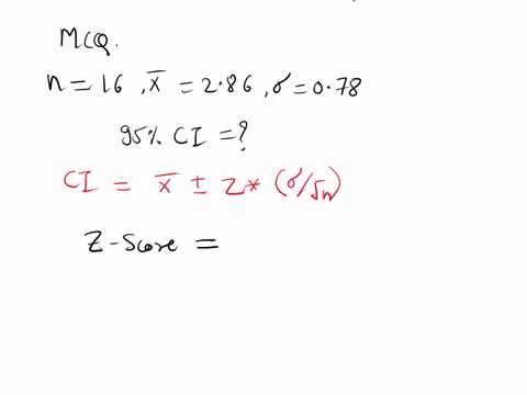 what-would-be-the-95-confidence-interval-for-the-population-mean-if-a-sample-of-size-16-has-mean-of-286-and-the-standard-deviation-for-the-population-is-078-select-one-254-h-318-b-2478-p-324-96782
