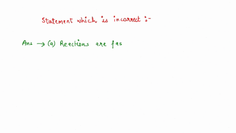 identify-which-of-the-following-statements-are-incorrect-if-the-statement-is-incorrect-rewrite-it-to-87234
