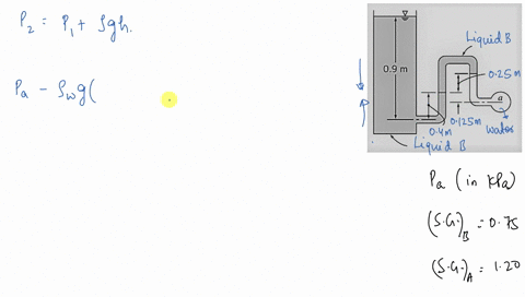 p-pressure-gage-b-is-t0-measure-pressure-at-point-_-a-in-a-water-flow-if-the-pressure-at-b-is-84-kpa-estimate-the-pressure-at-a-in-kpa-assume-all-fluids-are-at-20pc-see-figure-for-details-sa-60348