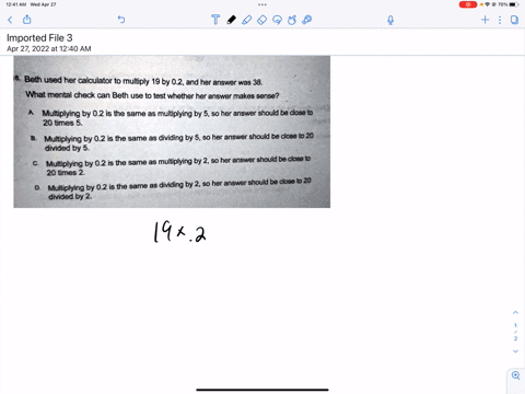 16-beth-used-her-calculator-to-multiply-19-by-02and-her-answer-was-38-what-mental-check-can-beth-use-to-test-whether-her-answer-makes-sense-multiplying-by-02-is-the-same-as-multiplying-by-5-49173