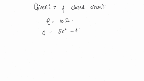 magnetic-flux-in-weber-linked-with-a-closed-circuit-of-resistance-10ohm-varies-with-time-t-in-second-as-5t2-4t-1-the-induced-electromotive-force-in-the-circuit-at-t-02-second-will-be