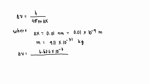 a-if-the-position-of-an-electron-in-an-atom-is-measured-to-an-accuracy-of-00100-nm-what-is-the-electrons-uncertainty-in-velocity-b-if-the-electron-has-this-velocity-what-is-its-kinetic-energ-27439