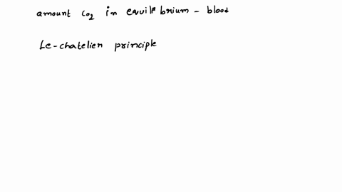 1carbon-dioxide-and-water-react-to-form-bicarbonate-ion-and-hydronium-ion-hyperventilation-rapid-breathing-causes-more-carbon-dioxide-to-be-exhaled-than-normal-how-will-hyperventilation-affe-84914