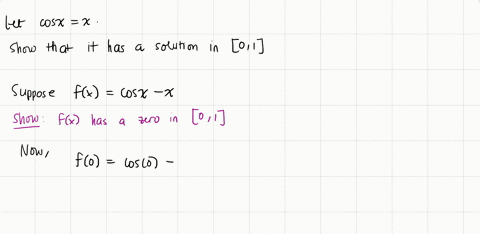 show-that-cos-xx-has-a-solution-in-the-interval-01-hint-show-that-fxx-cos-x-has-a-zero-in-01-2