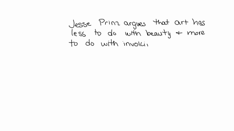 jesse-prinz-argues-that-art-has-less-to-do-with-beauty-and-more-to-do-with-invoking-emotion-and-surprisingly-one-prominent-emotion-that-is-invoked-by-art-is-a-unease-b-bewilderment-c-rage-d-06795