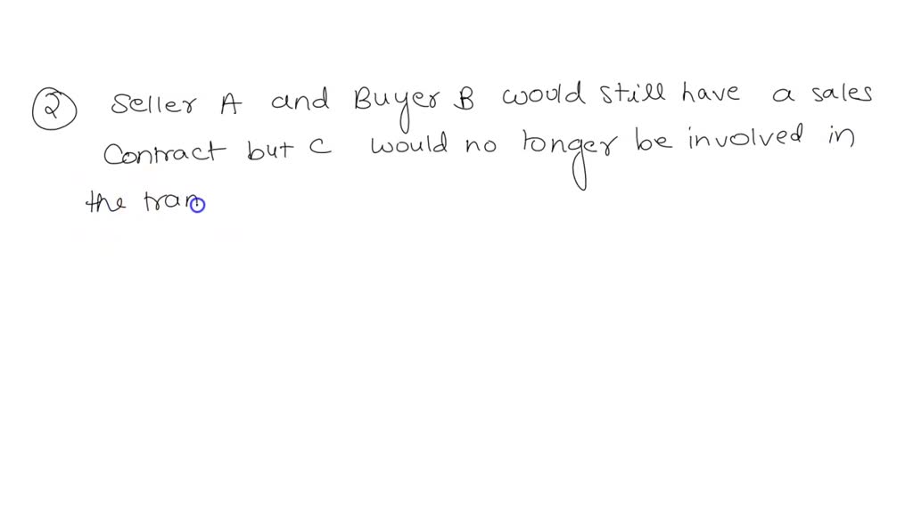 SOLVED: Texts: 1. The bill is drawn by A on B payable to C. Here, the ...