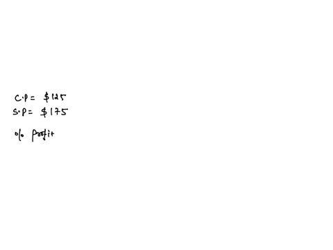 an-article-bought-for-125-was-sold-175-the-percentage-profit-56828