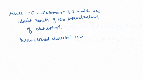 chapter-16-reading-question-4-part-a-which-regulatory-effects-are-results-of-internalized-cholesterol-1-it-activates-acyl-coacholesterol-acyltransferase-2-it-increases-endogenous-cholesterol-76607