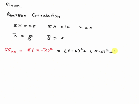 for-the-following-scores-x-y-3-6-5-5-6-0-6-2-5-2-just-by-looking-at-the-scatter-plot-estimate-the-value-of-the-pearson-correlation-070-to-090-050-to-070-020-to-050-070-to-090-complete-the-fo-69773