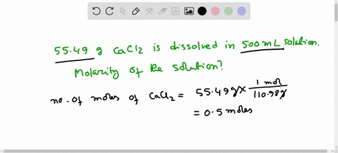 what-is-the-molarity-of-a-solution-in-which-5549g-of-calcium-chloride-is-dissolved-in-enough-water-to-make-500-ml-of-solution-04362