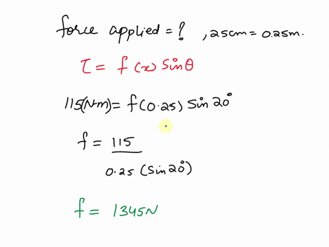 a-50-cm-wrench-is-rotated-with-a-torque-of-magnitude-115-nm-a-force-is-applied-25-cm-from-the-fulcrum-at-angle-of-20o-what-is-the-magnitude-of-the-force-is-115-nm-the-largest-torque-that-can-35772