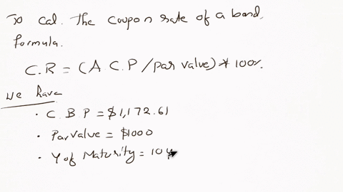 suppose-you-are-investing-in-a-bond-that-has-117261-of-current-bond-price-1000-of-par-value-10-years-to-maturity-and-6-of-yield-discount-rate-what-is-coupon-rate-of-the-bond-98487