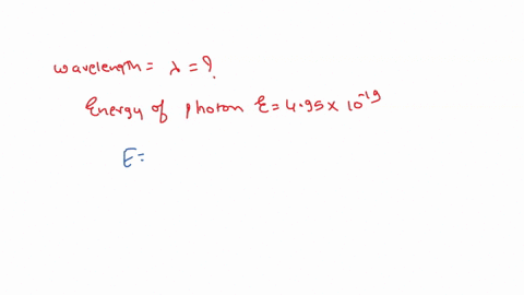 what-is-the-wavelength-of-a-photon-with-the-energy-of-495-x-10-19-21548