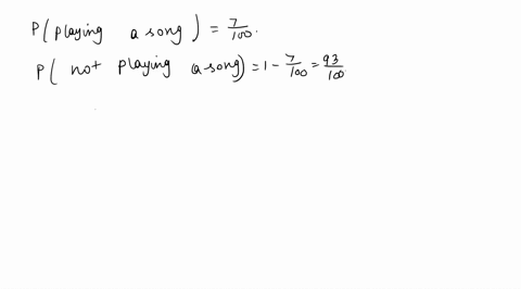suppose-playlist-on-an-mp3-music-player-consists-of-100-songs_-of-which-seven-are-by-particular-artist-suppose-that-songs-are-played-by-selecting-song-at-random-with-replacement-from-the-pla-39322