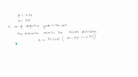 q2-003-of-the-goods-produced-in-a-factory-are-defective-when-a-25-unit-sample-is-drawn-for-inspection-a-what-is-the-probability-of-having-4-defective-goods-b-what-is-the-probability-of-2-or-53317