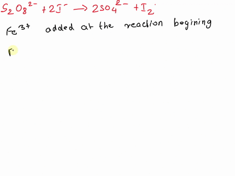 the-peroxodisulfale-ion-can-oxidize-iodide-ions-lo-iodine-according-to-the-balanced-equaticn-sz08-2s042-the-reaction-is-catalyzed-by-certain-chemical-species-identify-the-catalyst-in-the-fol-28791