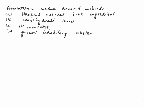 i-need-the-answers-in-30-minutes-please-give-correct-answers-8-fermentation-media-doesnt-include-a-standard-nutrient-broth-ingredients-b-a-specific-carbohydrate-to-determine-fermentation-cap-87814