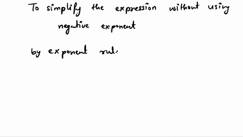 rewrite-the-expression-without-using-a-negative-exponent-1-3y-2-simplify-your-answer-as-much-as-possible-28278