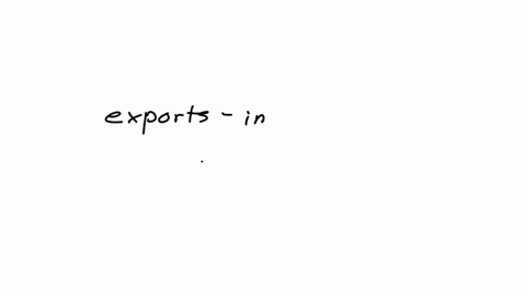 this-question-is-based-on-the-following-information-government-spending-160-taxes-100-exports-160-imports-100-capital-inflows-130-capital-outflows-200-which-one-of-the-following-statements-is-correct