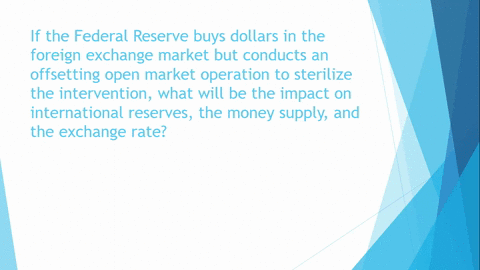 if-the-federal-reserve-buys-dollars-in-the-foreign-exchange-market-but-conducts-an-offsetting-open-2-82824