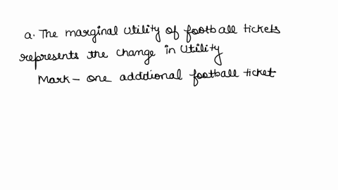 chapter-4-appendix-the-calculus-of-utility-maximization-and-expenditure-minimization-1-marks-utility-function-over-football-tickets-f-and-baseball-tickets-b-can-be-expressed-as-ufb-f-5b-a-wh-25498