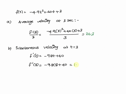 points-at-a-time-t-seconds-after-it-is-thrown-up-in-the-air-a-tomato-is-at-a-height-in-meters-of-ft-49t2-40t-3-m-a-what-is-the-average-velocity-of-the-tomato-during-the-first-3-seconds-inclu-91847