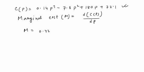 suppose-the-production-costs-for-a-factory-are-modeled-by-the-function-cp014p3-78p180p721dollars-where-p-units-are-produced-each-hour-acalculate-the-marginal-cost-at-a-production-level-of-20-49533