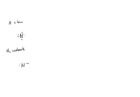 draw-the-lewis-structure-for-the-nitrogen-atom-nitrogen-molecule-and-ammonia-54053