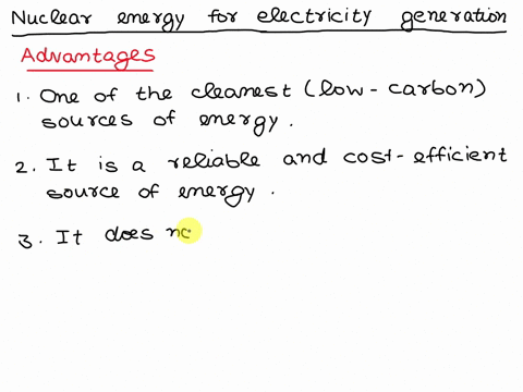 physical-science-what-are-the-advantages-and-disadvantages-of-using-nuclear-energy-to-generate-electricity-85261