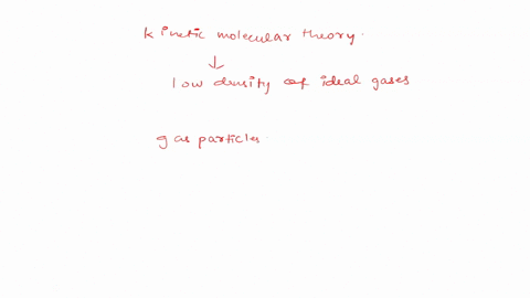 which-one-of-the-following-statements-of-the-kinetic-molecular-theory-explains-the-very-low-densities-of-ideal-gases-a-there-is-a-lot-of-empty-space-between-gas-particles-b-gas-particles-per-67933