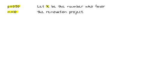 a-poll-is-givenshowing-50-are-in-favor-of-a-city-hall-renovation-project-if-10-people-are-chosen-at-random-what-is-the-probability-that-exactly-7-of-them-favor-the-city-hall-renovation-proje-78248