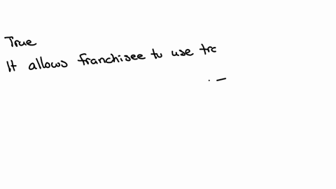 trade-name-franchising-is-a-system-of-franchising-in-which-a-franchisee-purchases-the-right-to-use-the-franchisors-trade-name-without-distributing-particular-products-under-that-name-true-false-2
