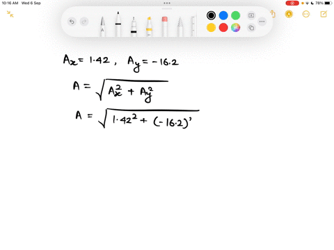 vector-a-has-components-ax142-and-ay162-what-is-the-magnitude-a-of-this-vector-determine-the-angle-in-degrees-between-the-calculated-vector-and-the-x-axis-measured-counterclockwise-from-the-x-axis-3