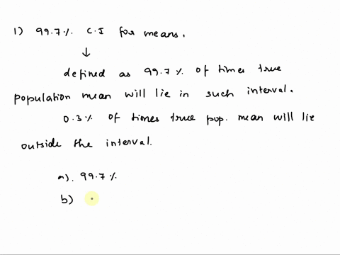 1-in-constructing-99_-confidence-intervals-for-means_-what-do-we-expect-will-be-true-over-the-long-run-of-the-time-the-population-mean-will-fall-inside-the-confidence-interval-of-the-time_-t-65753