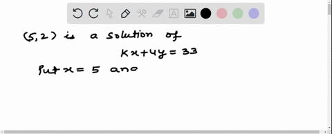 5-if-5-2-is-a-solution-of-the-equation-kx-4y-33-findthe-value-of-k-97604