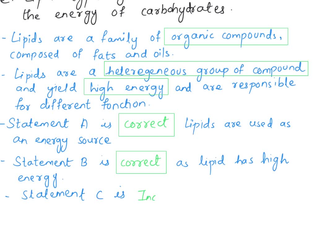 SOLVED: 16. Which statement concerning lipids is FALSE? Lipids are used