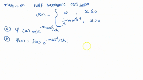 2-a-bound-particle-of-mass-m-is-subject-to-half-harmonic-oscillator-potential-i-0-x-0-vc-zmw12-a-approximate-schrodinger-s-equation-in-the-limit-that-t-is-very-large-and-show-that-the-soluti-54409