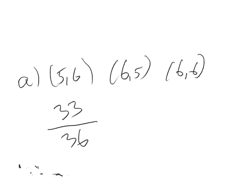 a-pair-of-dice-is-rolled-find-the-probability-of-rolling-a-a-sum-not-more-than-10-b-a-sum-not-less-than-8-c-a-sum-between-6-and-11-exclusive-18666