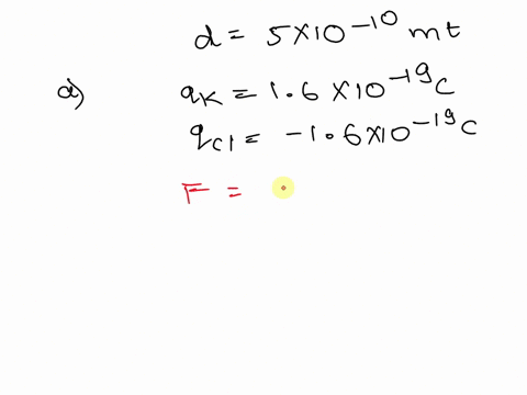 a-review-problem-a-mathrmk-ion-and-a-mathrmcl-ion-are-separated-by-a-distance-of-500-times-10-10-mat-37051