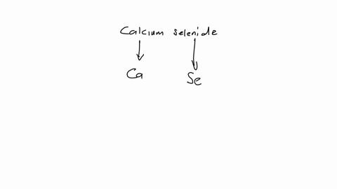 predict-the-formula-for-calcium-selenide